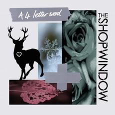 A 4 Letter Word mp3 Album by The Shop Window