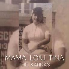 Mama Lo'u Tinā mp3 Single by The Katinas