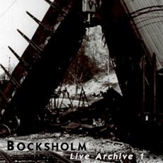 Bocksholm Live Archive 1 mp3 Live by Bocksholm