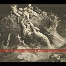 Apres Nous Le Deluge (Trinity Edition) mp3 Album by raison d'être