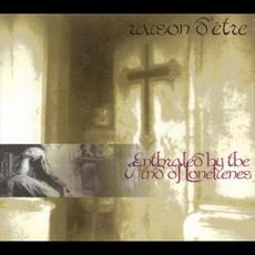 Enthraled by the Wind of Lonelienes mp3 Album by raison d'être