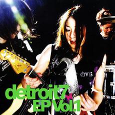detroit7 EP Vol.1 mp3 Album by detroit7