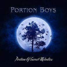 Portion Of Secret Melodies mp3 Album by Portion Boys