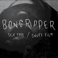 Sex Tape / Snuff Film mp3 Album by Bongripper