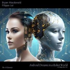 Android Dreams In A Robot World mp3 Album by Bryan Macdonald