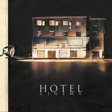 Hotel Cinema mp3 Album by Hotel Cinema