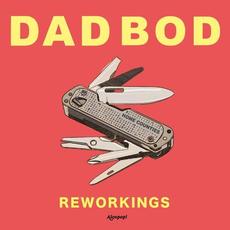Dad Bod Reworkings mp3 Album by Home Counties