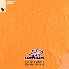 To The Light (Fideles Remix) mp3 Single by Lufthaus