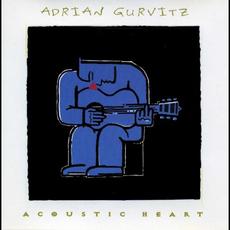 Acoustic Heart mp3 Album by Adrian Gurvitz