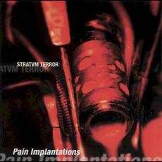 Pain Implantations mp3 Album by Stratvm Terror