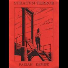 Pariah Demise mp3 Album by Stratvm Terror