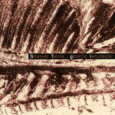 Genetic Implosion (Re-Issue) mp3 Album by Stratvm Terror