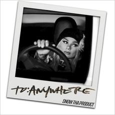 To Anywhere mp3 Album by Snow Tha Product