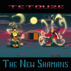 The New Shamans mp3 Album by Tetouze