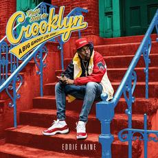 Last Exit To Crooklyn mp3 Album by Eddie Kaine & Big Ghost Ltd