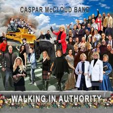 Walking In Authority mp3 Album by Caspar McCloud Band