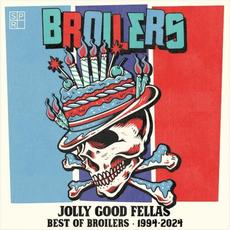 Jolly Good Fellas – Best of Broilers 1994–2024 mp3 Artist Compilation by Broilers
