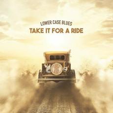 Take It For A Ride mp3 Album by Lower Case Blues