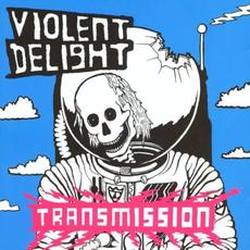 Transmission mp3 Album by Violent Delight