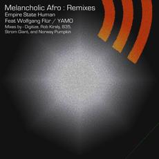 Melancholic Afro - Remixes mp3 Single by Empire State Human