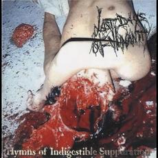 Hymns of Indigestible Suppuration mp3 Album by Last Days Of Humanity