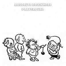 Playground mp3 Album by Absolute Elsewhere