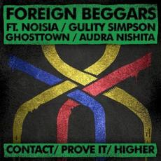 Contact / Prove It / Higher mp3 Single by Foreign Beggars