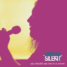 You Should See Me in a Crown mp3 Single by Danger Silent