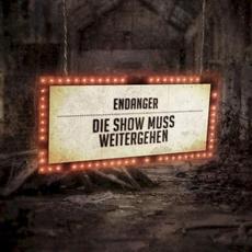 Die Show muss weitergehen mp3 Single by Endanger