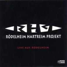 Live aus Rödelheim mp3 Live by Rödelheim Hartreim Projekt