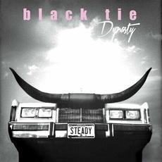 Steady mp3 Album by Black Tie Dynasty