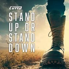 Stand Up Or Stand Down mp3 Album by Cutta