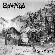 Folk Songs mp3 Album by Zelenaya