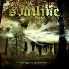 The Struggle, the Self and Inanity mp3 Album by Soulline