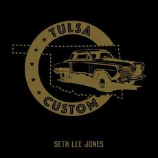 Tulsa Custom mp3 Album by Seth Lee Jones