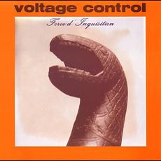 Force D'Inquisition mp3 Album by Voltage Control