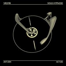 Sous Hypnose mp3 Album by Vromb