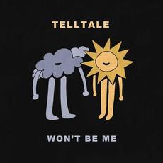 Won't Be Me mp3 Single by Telltale