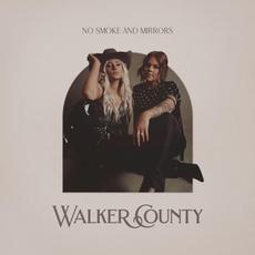 No Smoke and Mirrors mp3 Album by Walker County