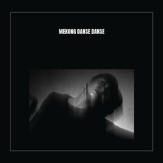 Danse Danse mp3 Album by Mekong