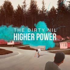 Higher Power mp3 Album by The Dirty Nil