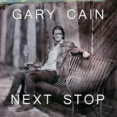 Next Stop mp3 Album by Gary Cain