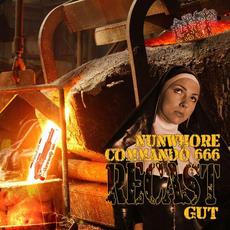 Nunwhore Commando 666 Recast Gut mp3 Album by Nunwhore Commando 666