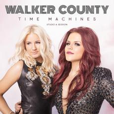 Time Machines (Studio A Session) mp3 Single by Walker County