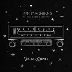 Time Machines (Ivy and Sophie's Version) mp3 Single by Walker County