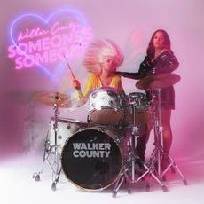 Someone's Someone mp3 Single by Walker County