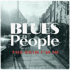The Skin I'm In mp3 Album by Blues People