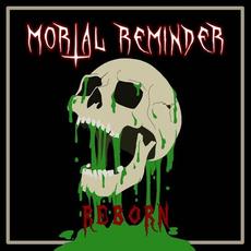 Reborn mp3 Album by Mortal Reminder