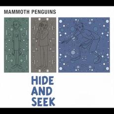 Hide and Seek mp3 Album by Mammoth Penguins