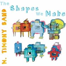 The Shapes We Make mp3 Album by Mary Timony